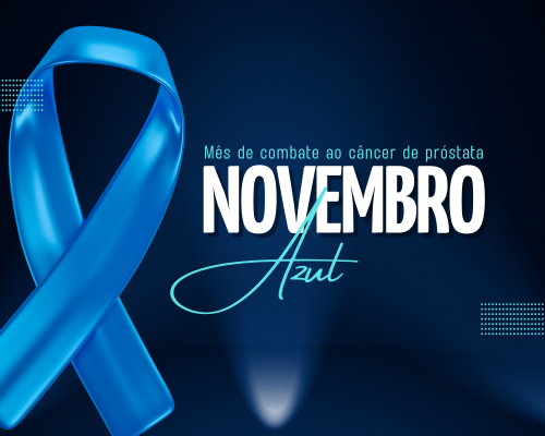 Novembro Azul: mês da prevenção do câncer de próstata.